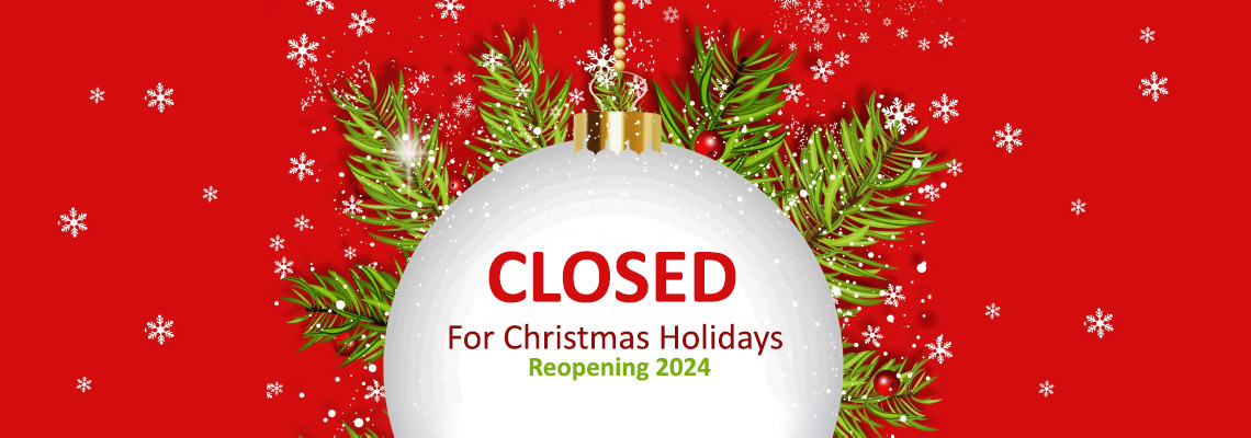 Christmas Holidays - Closed until 2024